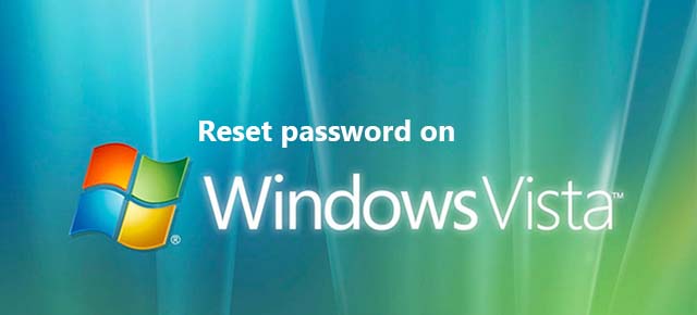 How to reset password on windows vista