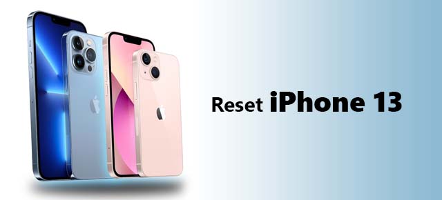 How to reset iPhone 13